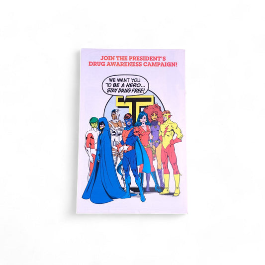 The New Teen Titans the Presidents Drug Awareness Campaign DC Comics 1983