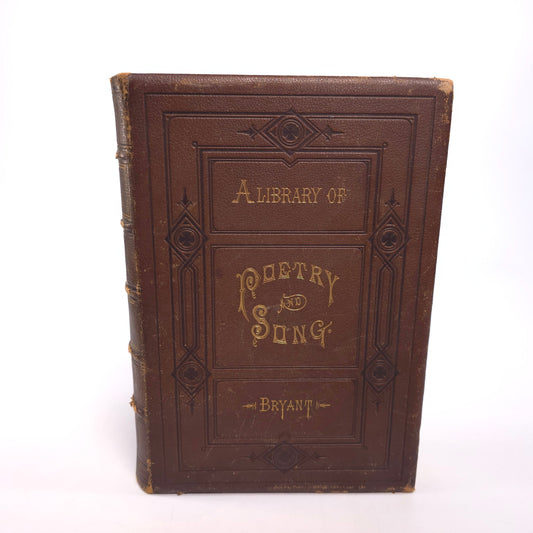 A Library Of Poetry And Song William Cullen Bryant 1876 Leather Bound