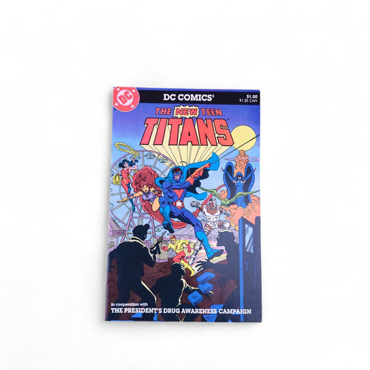 The New Teen Titans the Presidents Drug Awareness Campaign DC Comics 1983
