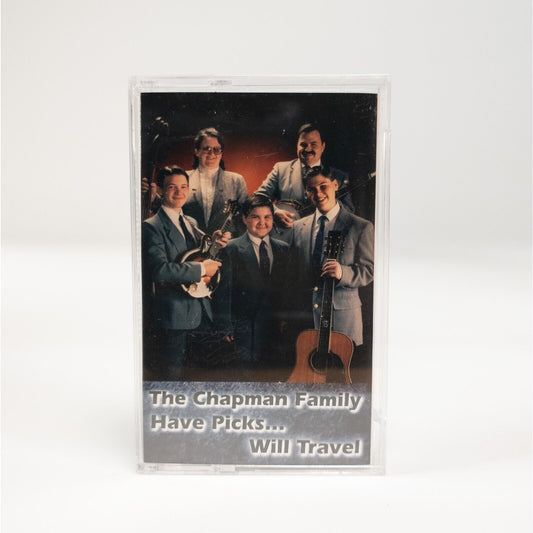 The Chapman Family Have Picks… Will Travel (Cassette) 2+ Ship FREE